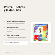 Qué incluye: póster con 30 cromos, 8 sobres y deck box